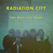 You Only Live Twice - Radiation City