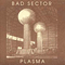 Plasma - Bad Sector (Massimo Magrini)