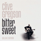 Bittersweet - Deluxe Edition (CD 1) - Clive Gregson (Clive James Gregson)