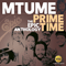 Prime Time: The Epic Anthology (CD 1: So You Wanna Be A Star) - James Mtume (James Forman, Mtume Umoja Ensemble)