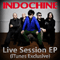 Live Session (Itunes EP) - Indochine