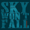 Sky Won't Fall - Nimmo, Stevie (Stevie Nimmo)