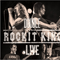 Double L!ve - Rockit King (The Rockit King)
