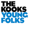 Young Folks (Single) - Kooks (The Kooks)