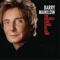 The Greatest Love Songs of All Time (Deluxe Edition) - Barry Manilow (Barry Alan Pincus)