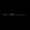 Our Love (Solomun Remix) (Single) - Editors (GBR)