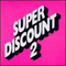 Super Discount 2 - Etienne De Crecy (De Crecy, Etienne)
