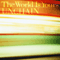 The World Is Yours (Single) - Unchain (JPN)