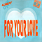 For Your Love (Swedish Remix) (Vinyl, 12'', Single) - Albert One (Alberto Carpani)