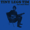 One Man Blues - Tiny Legs Tim (Tim De Graeve)