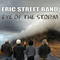 Eye Of The Storm - Eric Street Band (The Eric Street Band)