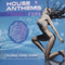 House Anthems 2009: Spring Summer (CD 1)