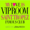 My Love is VIP ROOM Saint Tropez Famous Club (CD 1)