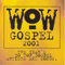 WOW Gospel 2001 (CD 1)