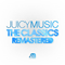 Juicy Music Classics: Remastered By Robbie Rivera - Robbie Rivera (Rivera, Robbie)