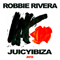 Juicy Ibiza 2015 (Mixed By Robbie Rivera) (CD 1) - Robbie Rivera (Rivera, Robbie)