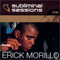 Subliminal Sessions 1 (mixed by Erick Morillo) (CD 1) - Morillo, Erick (Erick Morillo)