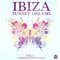 Ibiza Sunset Dreams Vol. 3 (CD 1)