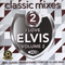 DMC - Classic Mixes - I Love Elvis Vol. 2
