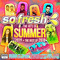 So Fresh: The Hits Of Summer 2019 + The Best Of 2018 (CD 1)