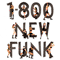 1-800 New Funk - Various Artists [Soft]