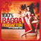 100 Percent Ragga Reggaeton 2009 (CD 2)