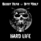 Hard Life - Danny Vash And Nite Wolf (Danny Vash & Nite Wolf)