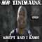 Krept And I Kame - Mr. Tinimaine