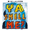 Ya Smell Me? (EP)