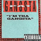 I`m The Gangsta (Single) - Gangsta Pat (Patrick Hall, Patrick A. Hall)
