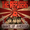 Wake Up America - Refusers (The Refusers)