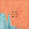 Life As A Dog - K.Flay (Kristine Flaherty, K-Flay, K Flay)