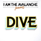 Dive-I Am the Avalanche
