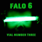 Vial Number Three (Remixed/Remastered) - Falo 6
