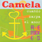Cuando Zarpa El Amor (Remixes) [EP] - Camela
