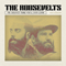 The Greatest Thing You'll Ever Learn - Roosevelts (The Roosevelts)