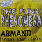 The Funk Phenomena - Armand van Helden (van Helden, Armand)
