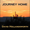 Journey Home - Hollandsworth, David (David Hollandsworth)