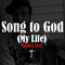 Song To God (My Life) [Single]