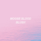 Blush - Moose Blood