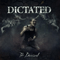 The Deceived - Dictated