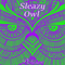 Delirium - Sleazy Owl