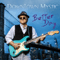 Better Day - DownTown Mystic