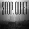 Stop.Quiet (Single)