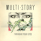 Through Your Eyes (LP) - Multi-Story (Multi Story)