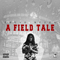 A Field Tale (Single)