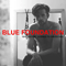 Eyes On Fire (Dubbed To Drugs) (Single) - Blue Foundation