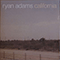 California (EP) - Ryan Adams (Ryan Adams & The Cardinals)