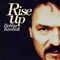 Rise Up - Bobby Kimball (Robert Troy Kimball (Toto))
