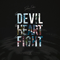 The Devil, The Heart And The Fight (Deluxe Edition)